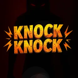 Knock Knock