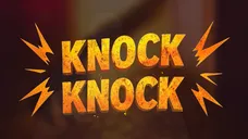 Knock Knock